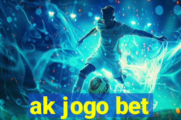 ak jogo bet